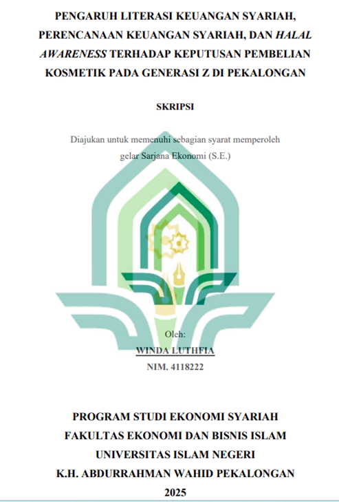 Image of Pengaruh Literasi Keuangan Syariah, Perencanaan Keuangan Syariah, dan Halal Awareness Terhadap Keputusan Pembelian Kosmetik Pada Generasi Z di Pekalongan