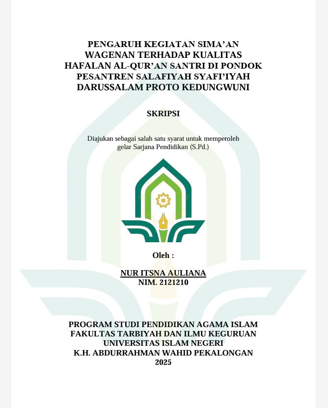Image of Pengaruh Kegiatan Sima'an Wagenan Terhadap Kualitas Hafalan Al-Qur'an Santri Di Pondok Pesantren Salafiyah Syafi'iyah Darussalam Proto Kedungwuni