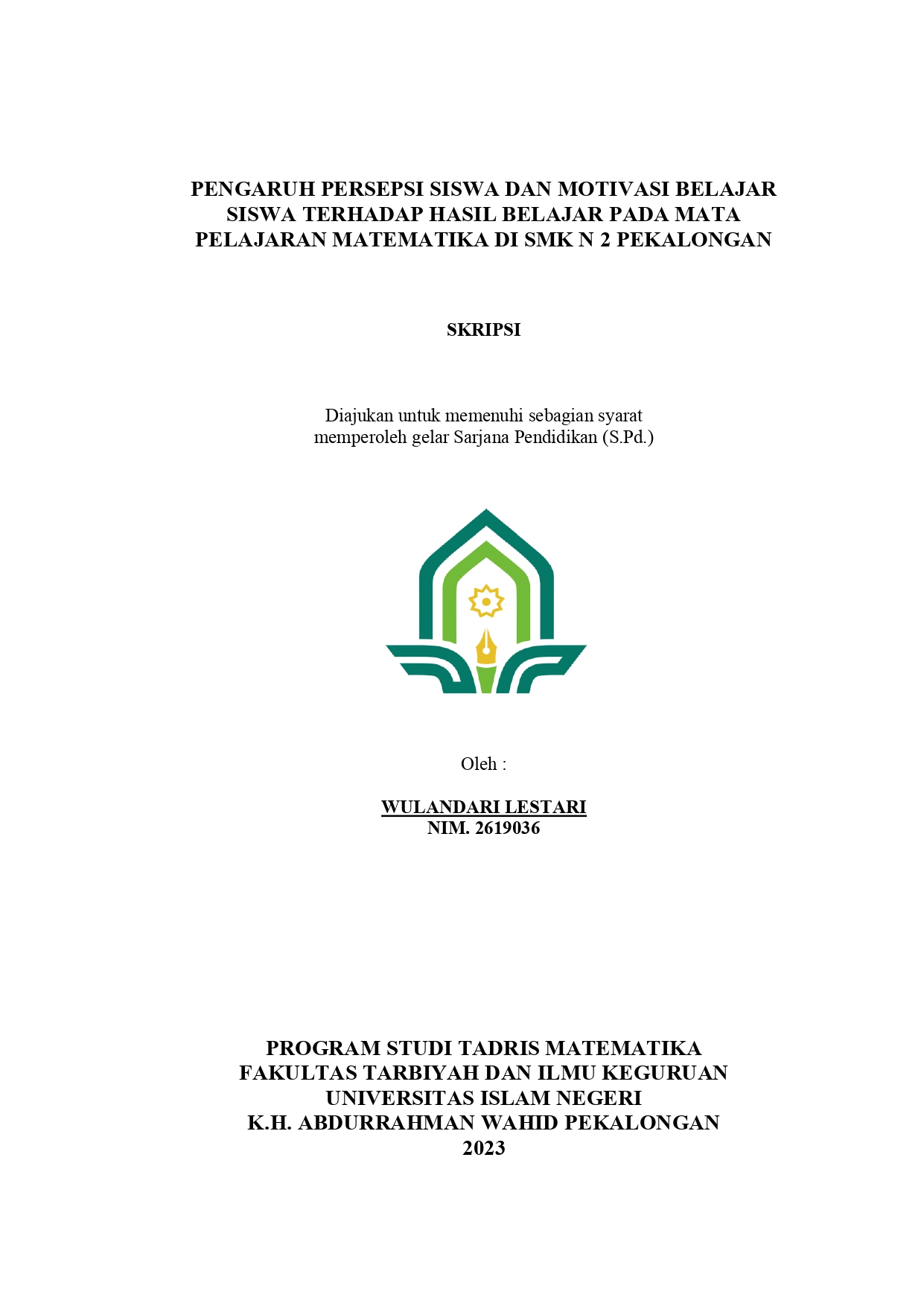 Image of Pengaruh Persepsi Siswa dan Motivasi Belajar Siswa  terhadap  Hasil  Belajar  pada  Mata  Pelajaran  Matematika  di  SMK  N  2 Pekalongan