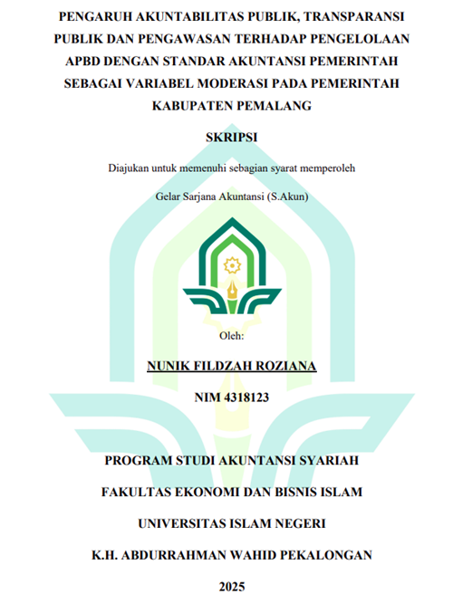 Image of Pengaruh Akuntabilitas Publik, Transparansi Publik Dan Pengawasan Terhadap Pengelolaan APBD Dengan Standar Akuntansi Pemerintah Sebagai Variabel Moderasi Pada Pemerintah Kabupaten Pemalang