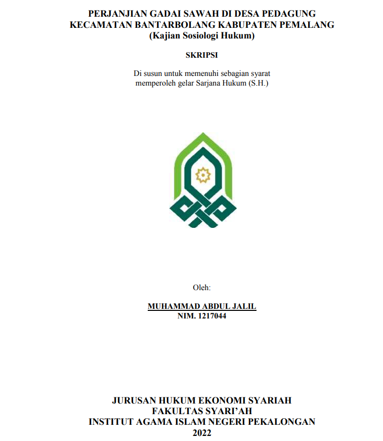 Image of Perjanjian Gadai Sawah di Desa Pedagung Kecamatan Bantarbolang Kabupaten Pemalang (Kajian Sosiologi Hukum)