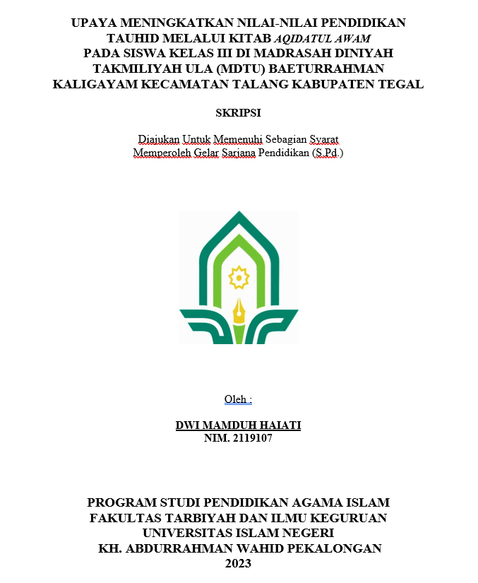 Image of Upaya Meningkatkan Nilai-Nilai Pendidikan Tauhid Melalui Kitab Aqidatul Awam Pada Siswa Kelas III di Madrasah Diniyah Takmiliyah Ula (MDTU) Baeturrahman Kaligayam Kecamatan Talang Kabupaten Tegal