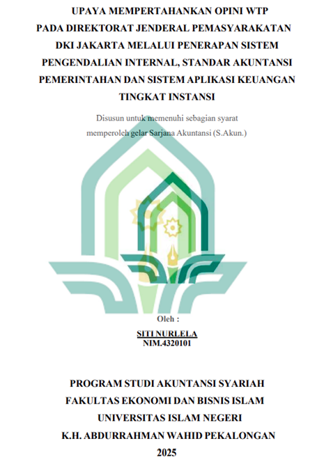 Image of Upaya Mempertahankan Opini WTP Pada Direktorat Jenderal Pemasyarakatan DKI Jakarta Melalui Penerapan Sistem Pengendalian Internal, Standar Akuntasi Pemerintahan Dan Sistem Aplikasi Keuangan Tingkat Instansi