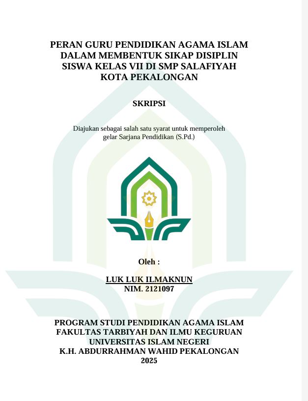 Image of Peran Guru Pendidikan Agama Islam Dalam Membentuk Sikap Disiplin Siswa Kelas VII Di SMP Salafiyah Kota Pekalongan