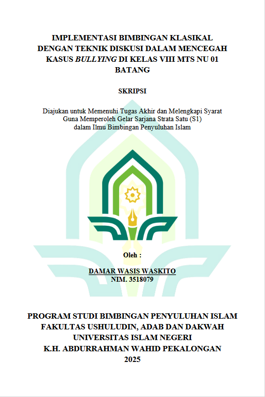Image of Implementasi Bimbingan Klasikal Dengan Teknik Diskusi Dalam Mencegah Kasus Bullying Di Kelas VIII MTs NU 01 Batang