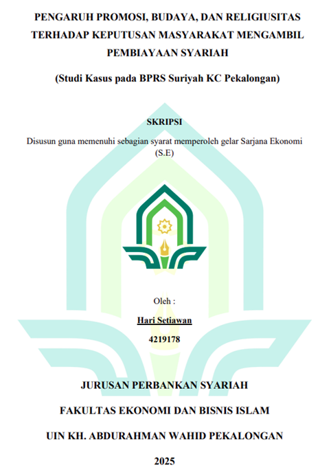 Image of Pengaruh Promosi, Budaya, dan Religiusitas Terhadap Keputusan Masyarakat Mengambil Pembiayaan Syariah (Studi Kasus Pada BPRS Suriyah KC Pekalongan)