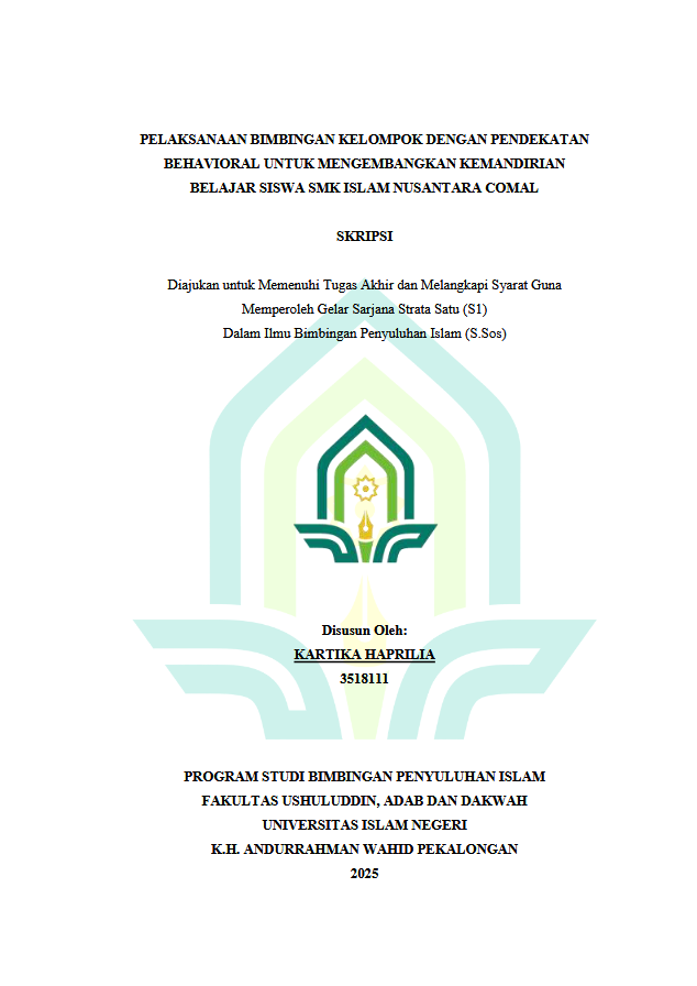 Image of Pelaksanaan Bimbingan Kelompok Dengan Pendekatan Behavioral Untuk Mengembangkan Kemandirian Belajar Siswa SMK Islam Nusantara Comal