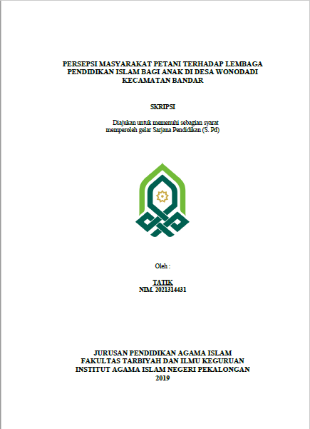 Image of Persepsi Masyarakat Petani Terhadap Lembaga Pendidikan Islam Bagi Anak Di Desa Wonodadi Kecamatan Bandar