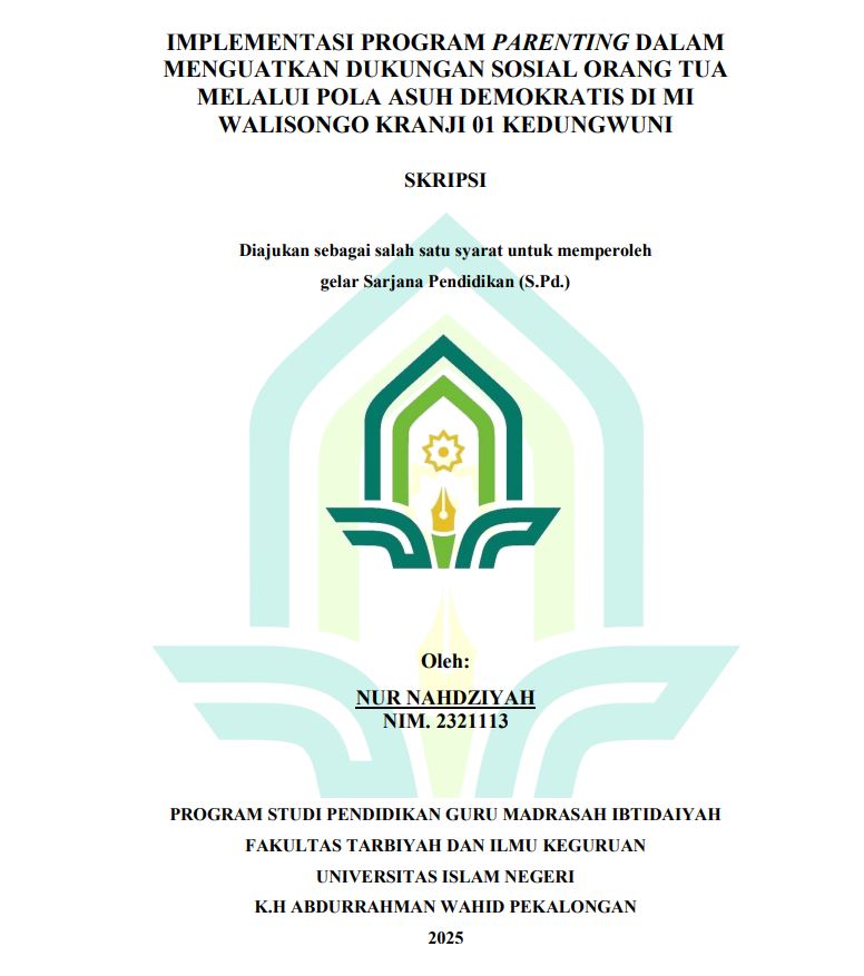Image of Implementasi Program Parenting Dalam Menguatkan Dukungan Sosial Orang Tua Melalui Pola Asuh Demokratis Di MI Walisongo Kranji 01 Kedungwuni