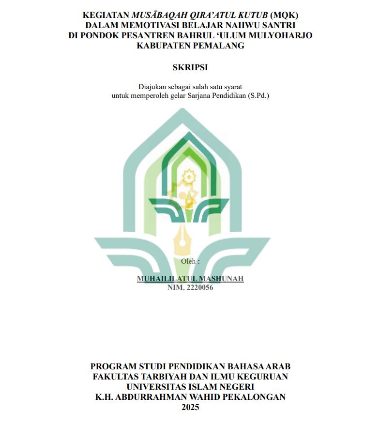 Image of Kegiatan Musabaqah Qira'atul Kutub (MQK) Dalam Memotivasi Belajar Nahwu Santri Di Pondok Pesantren Bahrul 'Ulum Mulyoharjo Kabupaten Pemalang