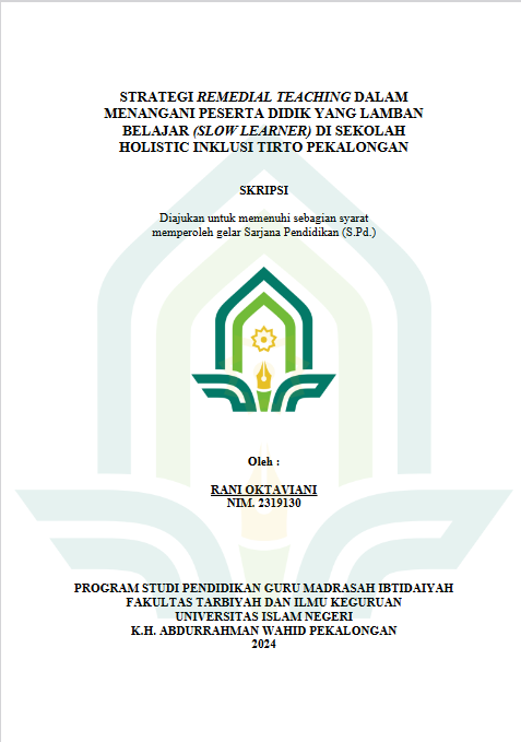 Image of Strategi Remidial Teaching Dalam Menangani Peserta Didik Yang Lamban Belajar (Slow Learning) Di Sekolah Holistic Inklusi Tirto Pekalongan