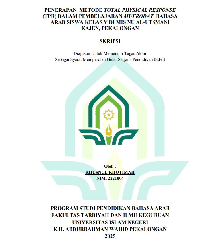 Image of Penerapan Metode Total Physical Response (TPR) Dalam Pembelajaran Mufrodat Bahasa Arab Siswa Kelas V Di MIS NU Al-Utsmani Kajen Pekalongan