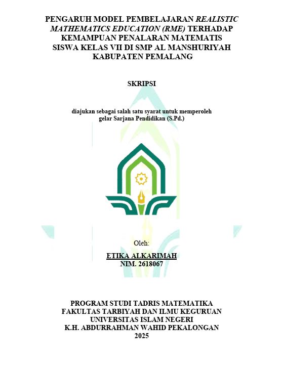 Image of Pengaruh Model Pembelajaran Realistic Mathematics Education (RME) Terhadap Kemampuan Penalaran Matematis Siswa Kelas VII di SMP Al-Mansuriyah Kabupaten Pekalongan