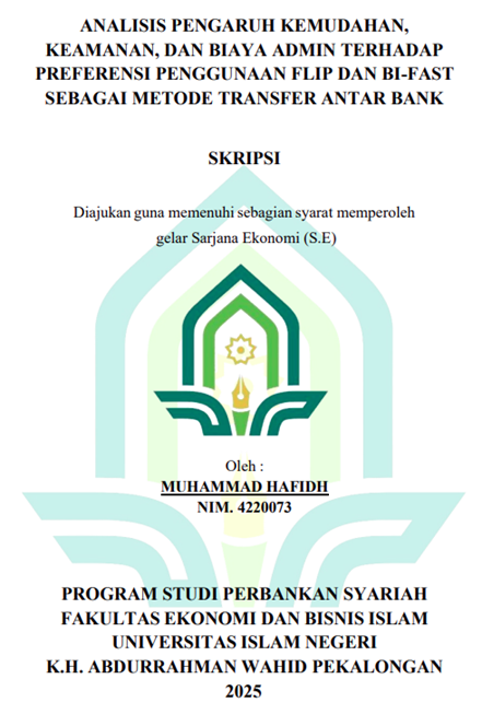 Image of Analisis Pengaruh Kemudahan, Keamanan, dan Biaya Admin Terhadap Preferensi Penggunaan Flip dan BI-Fast Sebagai Metode Transfer Antar Bank