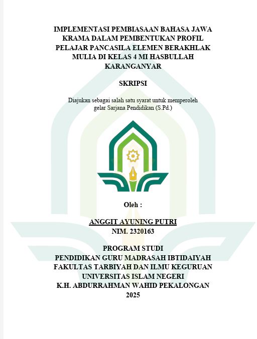Image of Implementasi Pembiasaan Bahasa Jawa Krama Dalam Pembentukan Profil Pelajar Pancasila Elemen Berakhlak Mulia Di Kelas 4 MI Hasbullah Karanganyar