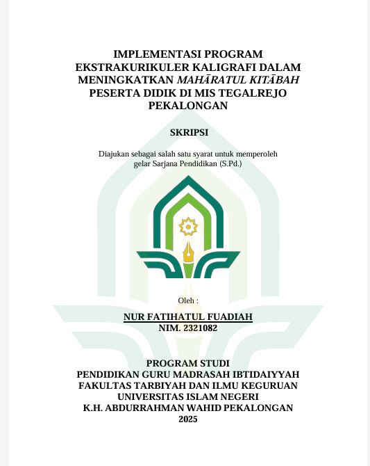 Image of Implementasi Program Ekstrakurikuler Kaligrafi Dalam Meningkatkan Maharatul Kitabah Peserta didik Di MIS Tegalrejo Pekalongan