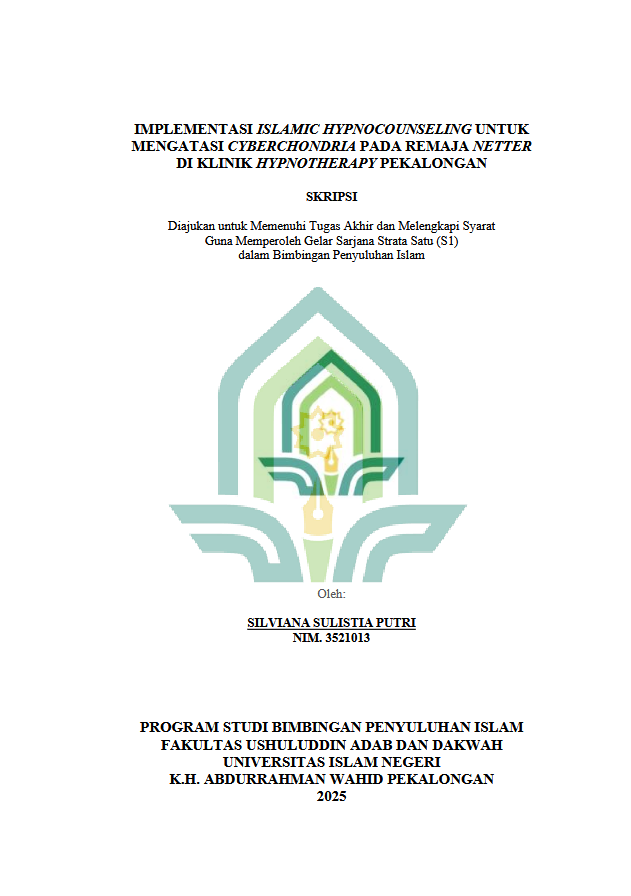 Image of ﻿Implementasi Islamic Hypnocounseling untuk Mengatasi Cyberchondria pada Remaja Netter di Klinik Hypnotherapy Pekalongan