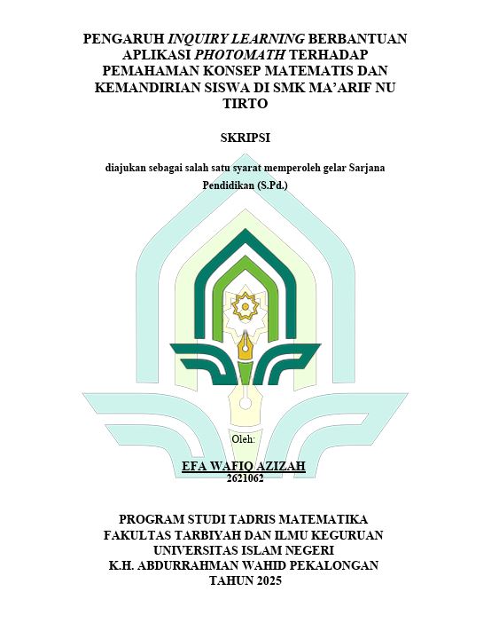 Image of Pengaruh Inquiry Learning Berbantuan Aplikasi Photomath Terhadap Pemahaman Konsep Matematis Dan Kemandirian Siswa Di SMK Ma'arif Nu Tirto