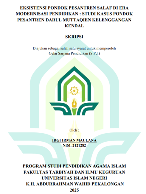 Image of Eksistensi Pondok Pesantren Salaf Di Era Modernisasi Pendidikan: Studi Kasus Pondok Pesantren Darul Muttaqien Kelenggangan Kendal