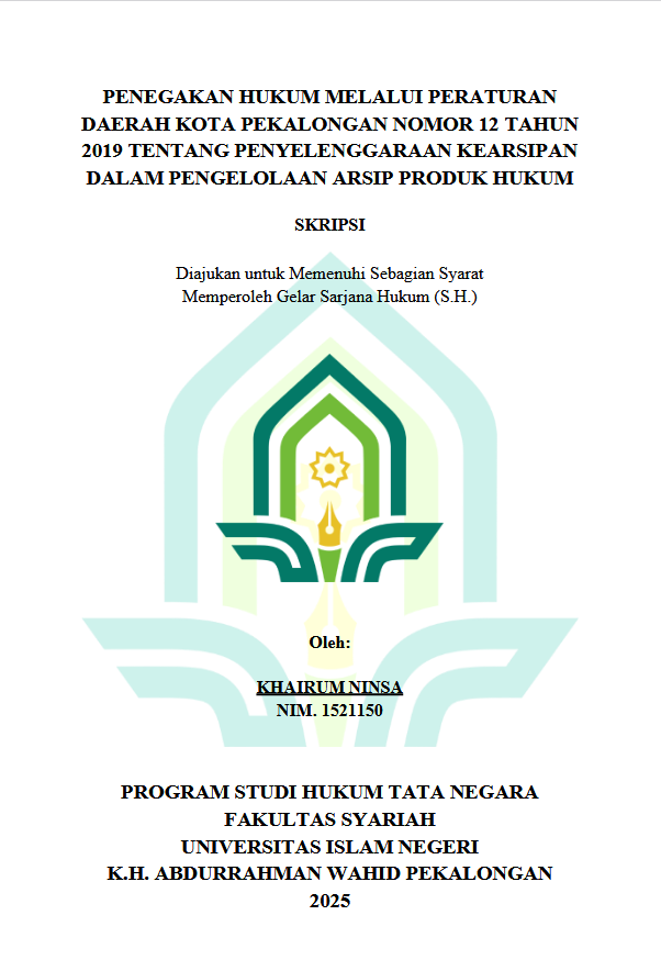 Image of Penegakan Hukum Melalui Peraturan daerah Kota Pekalongan Nomor 12 Tahun 2019 Tentang Penyelenggaraan Kearsipan Dalam Pengelolaan Arsip Produk Hukum