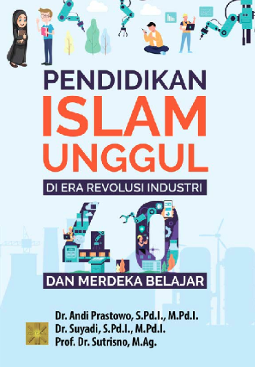 Image of Pendidikan Islam Unggul Di Era Revolusi Industri 4.0 Dan Merdeka Belajar