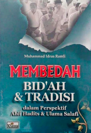 Image of Membedah Bid'ah & Tradisi dalam Perspektif Ahli Hadits & Ulama Salafi