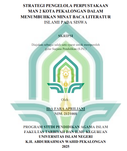Image of Strategi Pengelola Perpustakaan MAN 2 Kota Pekalongan Dalam Menumbuhkan Minat Baca Literatur Islami Pada Siswa