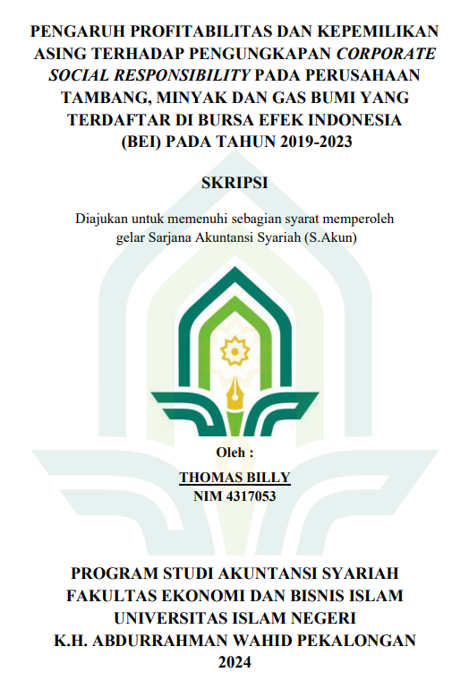 Image of Pengaruh Profitabilitas dan Kepemilikan Asing Terhadap Pengungkapan Corporate Social Responsibility Pada Perusahaan Tambang, Minyak dan Gas Bumi yang Terdaftar di Bursa Efek Indonesia (BEI) pada Tahun 2019-2023