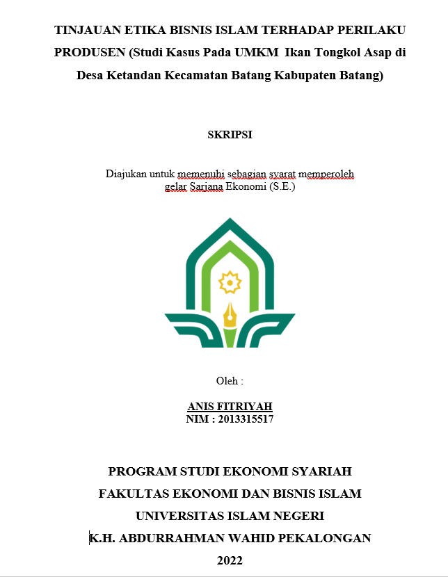 Image of Tinjauan Etika Bisnis Islam Terhadap Perilaku Produsen (Studi Kasus Pada UMKM Ikan Tongkol Asap di Desa Ketandan Kecamatan Batang Kabupaten Batang)