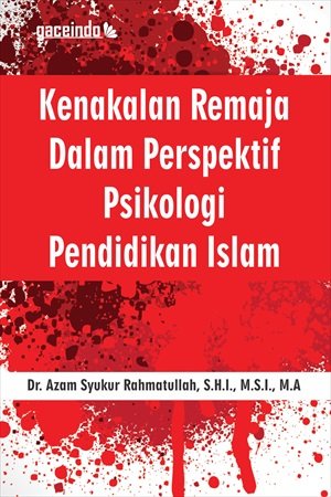Image of Kenakalan Remaja dalam Perspektif Psikologi Pendidikan Islam