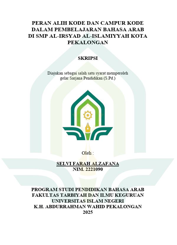 Image of Peran Alih Kode Dan Campur Kode Dalam Pembelajaran Bahasa Arab Di SMP Al-Irsyad Al-Islamiyyah Kota Pekalongan