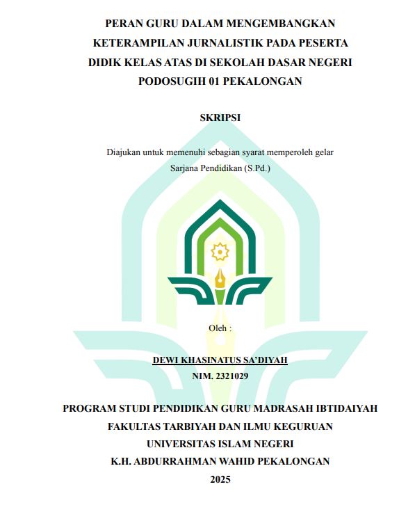 Image of Peran Guru Dalam Mengembangkan Keterampilan Jurnalistik Pada Peserta Didik Kelas Atas Di Sekolah Dasar Negeri Podo Sugih 01 Pekalongan