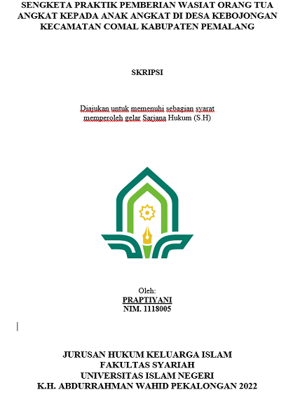Image of Sengketa Praktik Pemberian Wasiat Orang Tua Angkat Kepada Anak Angkat di Desa Kebojongan Kecamatan Comal Kabupaten Pemalang