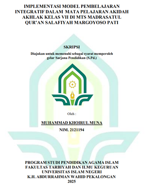 Image of Implementasi Model Pembelajaran Integratif Dalam Mata Pelajaran Akidah Akhlak Kelas VII Di Mts Madrasatul Qur?an Salafiyah Margoyoso Pati