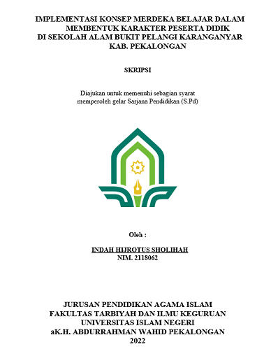 Image of Implementasi Konsep Merdeka Belajar Dalam Membentuk Karakter Peserta Didik di Sekolah Alam Bukit Pelangi Karanganyar Kab.Pekalongan