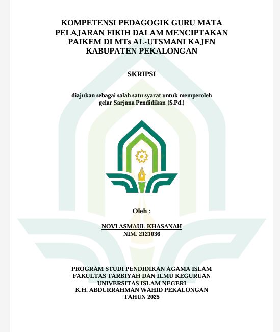 Image of Kompetensi Pedagogik Guru Mata Pelajaran Fikih Dalam Menciptakan Paikem di MTs Al-Utsmani Pekalongan