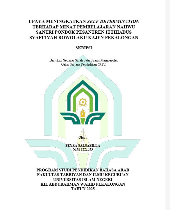 Image of Upaya Meningkatkan Self Determination Terhadap Minat Pembelajaran Nahwu Santri Pondok Pesantren Ittihadus Syafi'iyah Rowolaku Kajen Pekalongan