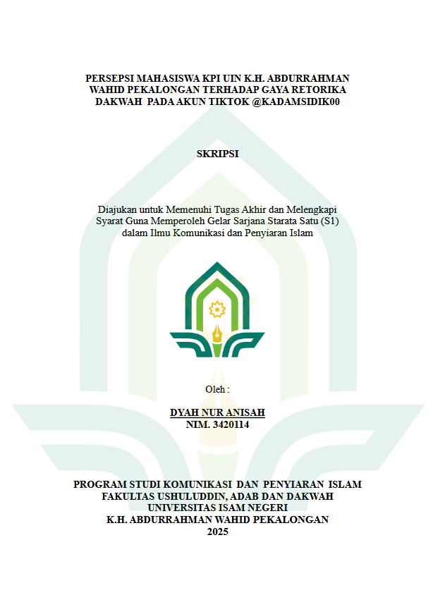 Image of Persepsi Mahasiswa KPI UIN K.H. Abdurrahman Wahid Pekalongan Terhadap Gaya Retorika Dakwah Pada Akun Tiktok @Kadamsidik00