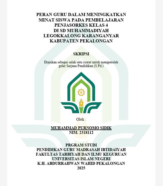 Image of Peran Guru Dalam Meningkatkan Minat Siswa Pada Pembelajaran Penjasorkes Kelas 4 Di SD Muhammadiyah Legokkalong Karanganyar Kabupaten Pekalongan