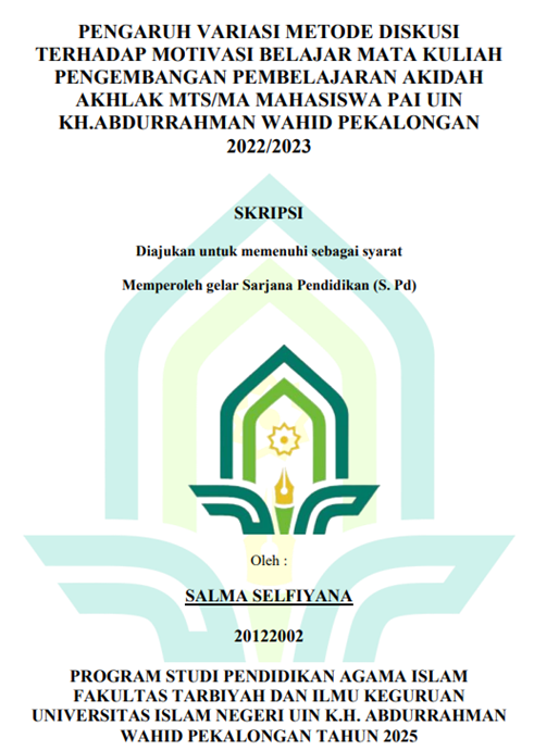 Image of Pengaruh Variasi Metode Diskusi Terhadap Motivasi Belajar Mata Kuliah Pengembangan Pembelajaran Akidah Akhlak Mts/MA Mahasiswa PAI UIN K.H. Abdurrahman Wahid Pekalongan 2022/2023
