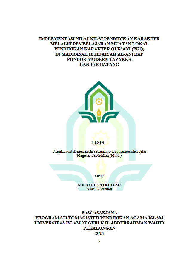 Image of Implementasi Nilai-Nilai Pendidikan Karakter Melalui Pembelajaran Muatan Lokal Pendidikan Karakter Qur'ani (PKQ) Di Madrasah Ibtidaiyah Al-Asyraf Pondok Modern Tazakka Bandar Batang