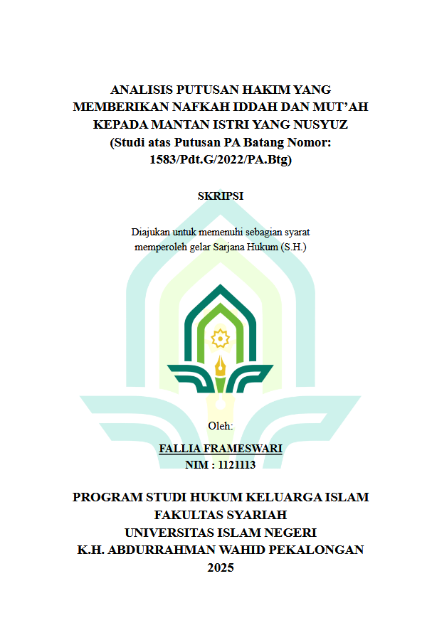 Image of Analisis Putusan Hakim Yang Memberikan Nafkah Iddah Dan Mut'ah Kepada Mantan Istri Yang Nusyuz (Studi Atas Putusan PA Batang Nomor: 1563/Pdt.G/2022/PA.Btg)