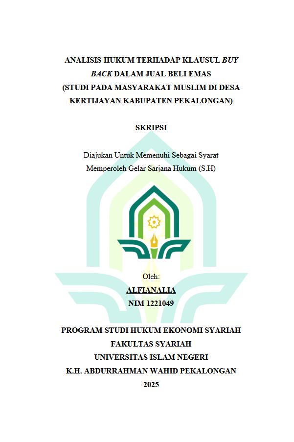 Image of Analisis Hukum Terhadap Klausul Buy Back Dalam Jual Beli Emas (Studi Pada Masyarakat Muslim Di Desa Kertijayan Kabupaten Pekalongan)