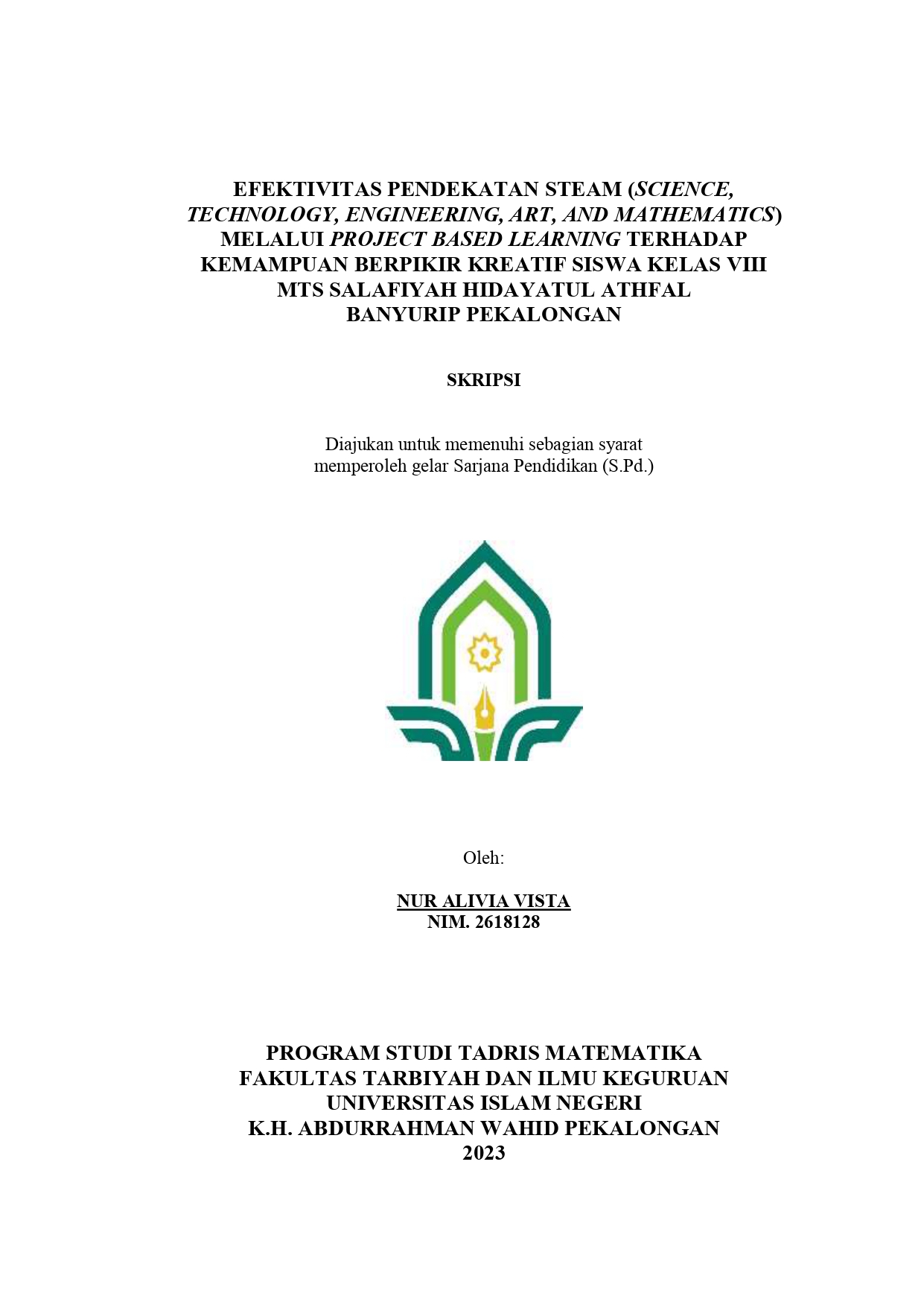 Image of Efektivitas Pendekatan STEAM (Science, Technology, Engineering, Art, and  Mathematics) Melalui Project Based Learning Terhadap Kemampuan Berpikir Kreatif Siswa Kelas VIII MTs Salafiyah Hidayatul Athfal Banyurip Pekalongan