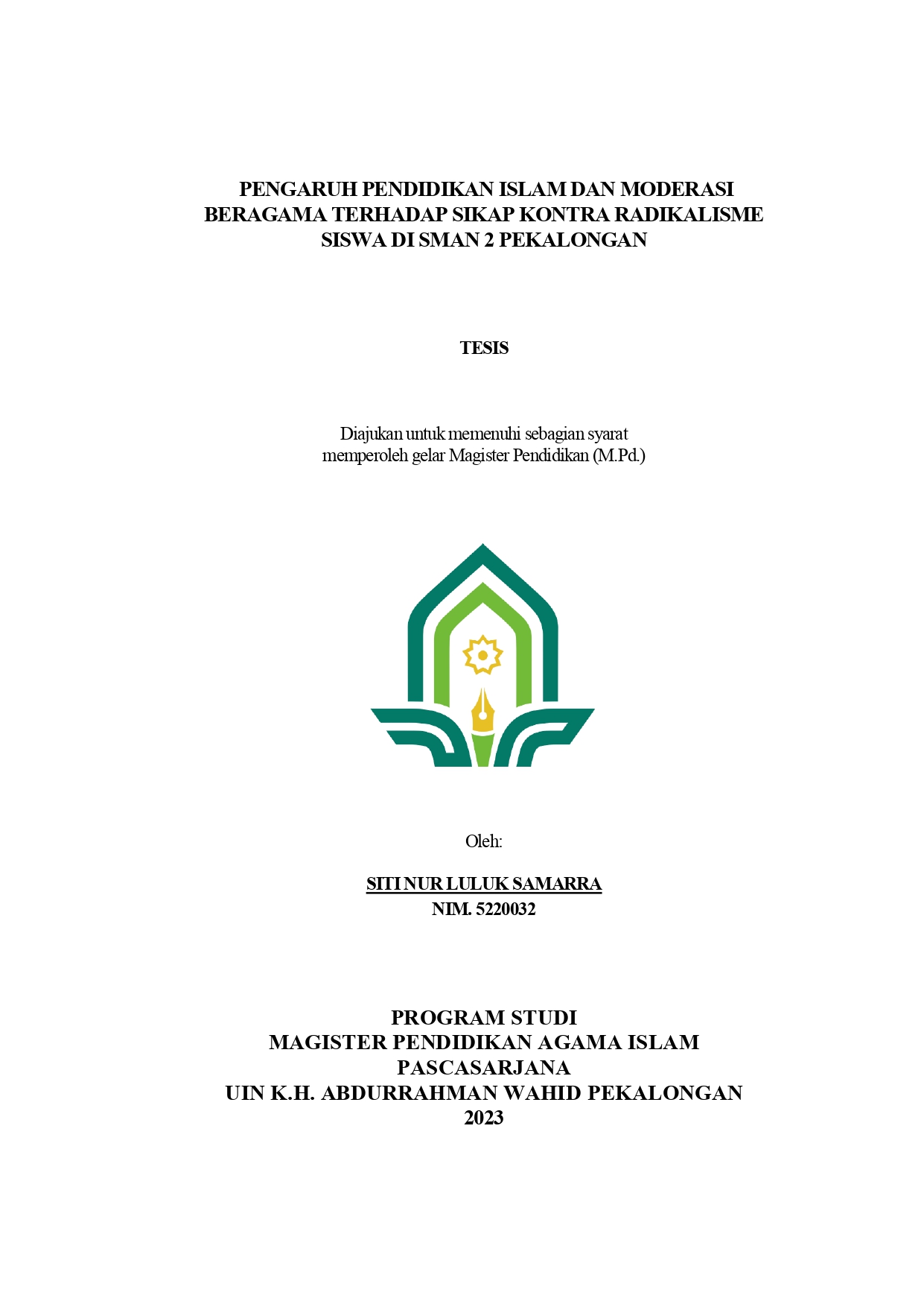 Image of Pengaruh Pendidikan Islam dan Moderasi Beragama terhadap Sikap Kontra Radikalisme Siswa di SMAN 2 Pekalongan