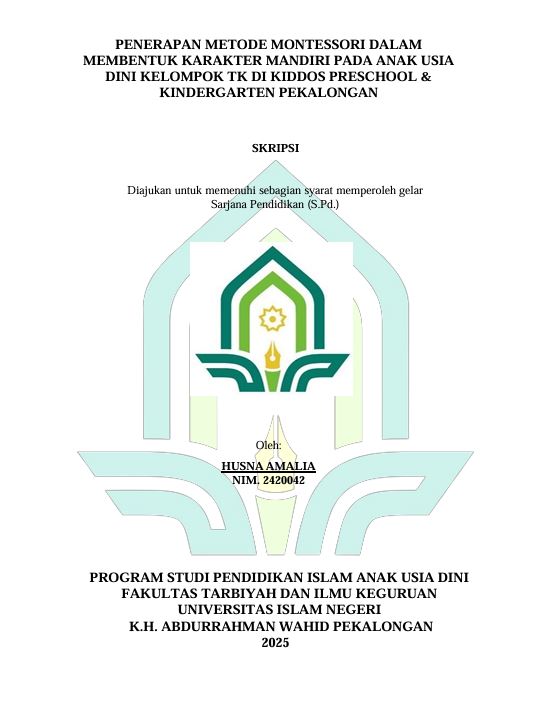 Image of Penerapan Metode Montessori Dalam Membentuk Karakter Mandiri Pada Anak Usia Dini Kelompok TK di Kiddos Preschool & Kindergarten Pekalongan