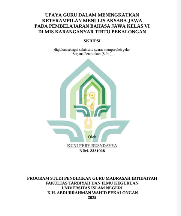 Image of Upaya Guru Dalam Meningkatkan Keterampilan Menulis Aksara Jawa Pada Pembelajaran Bahasa Jawa Kelas VI Di MIS Karanganyar Tirto Pekalongan