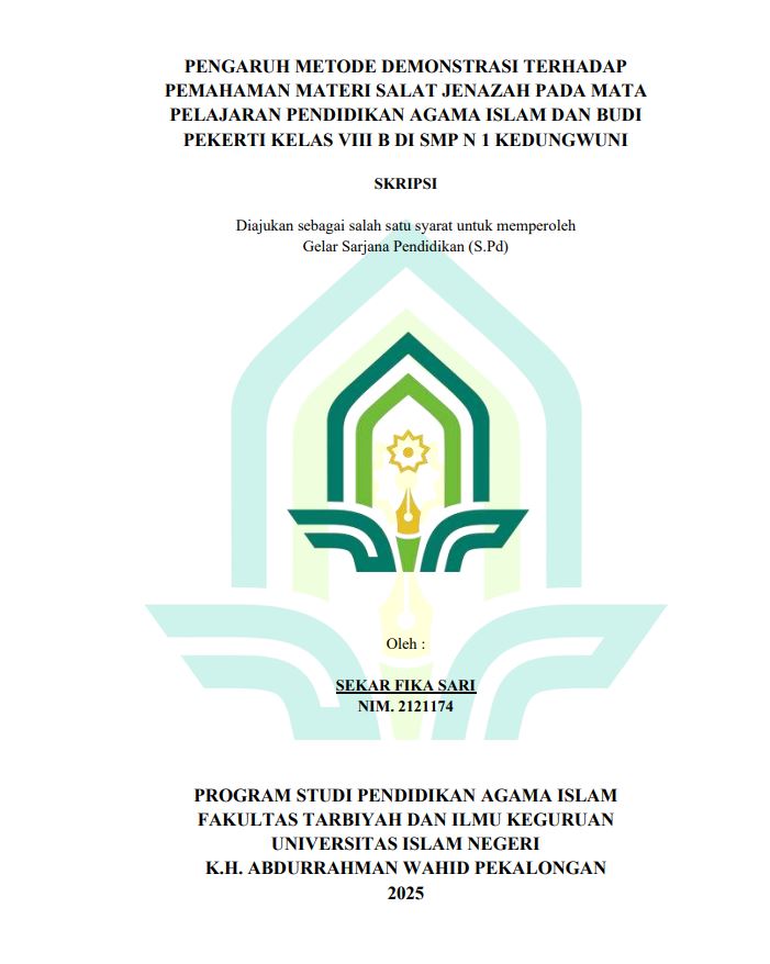 Image of Pengaruh Metode Demonstrasi Terhadap Pemahaman Materi Salat Jenazah Pada Mata Pelajaran Pendidikan Agama Islam Dan Budi Pekerti Kelas VIII B Di SMP N 1 Kedungwuni