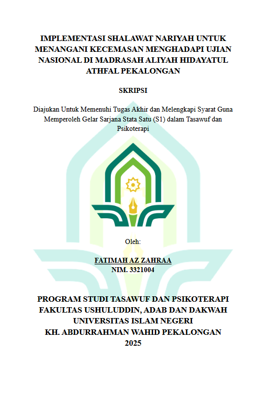 Image of Implementasi Shalawat Nariyah Untuk Menangani Kecemasan Menghadapi Ujian Nasional Di Madrasah Aliyah Hidayatul Athfal Pekalongan