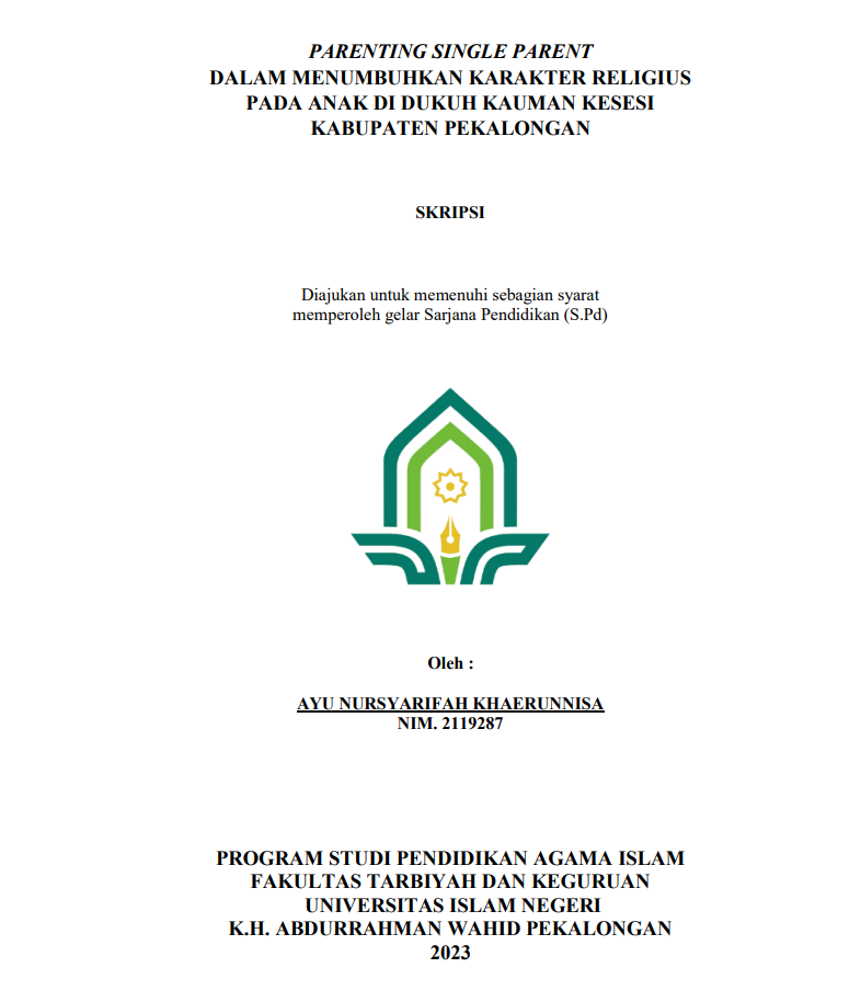 Image of Parenting Single Parent Dalam Menumbuhkan Karakter Religius Pada Anak Di Dukuh Kauman Kesesi Kabupaten Pekalongan